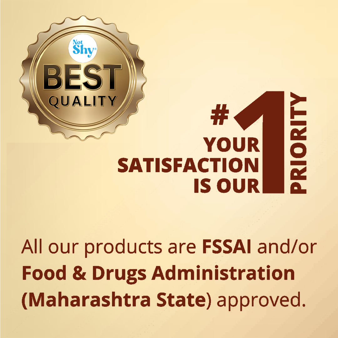 Not Shy best quality assurance badge with FSSAI and FDA Maharashtra State product approval statement