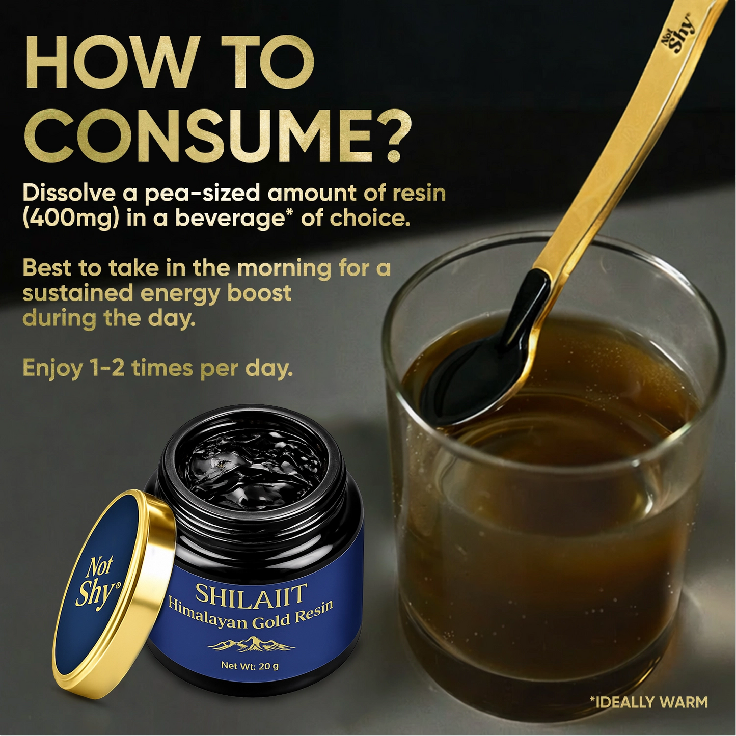 Not Shy Shilajit Himalayan Gold Resin – Premium Ayurvedic Shilajit with Fulvic Acid & 85+ Minerals, High-Altitude Himalayan Source, Daily Wellness Adaptogen Supplement for Men & Women - 20g